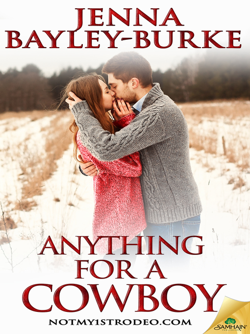 Title details for Anything for a Cowboy by Jenna Bayley-Burke - Available